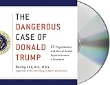 The_dangerous_case_of_Donald_Trump